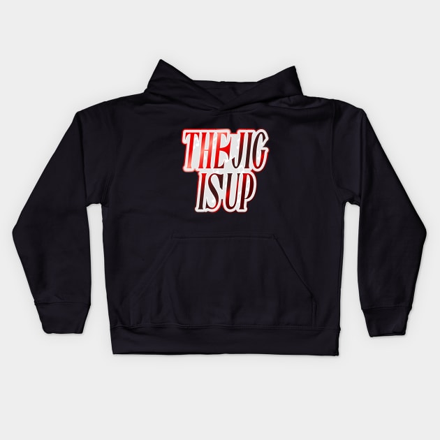 The Jig is Up Kids Hoodie by Jokertoons